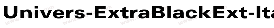 Univers-ExtraBlackExt-Italic字体转换