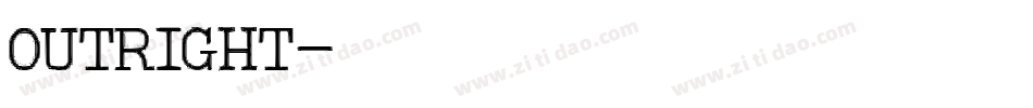 OUTRIGHT字体转换