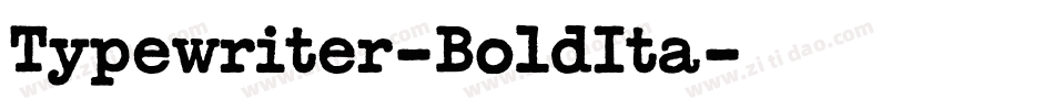 Typewriter-BoldIta字体转换