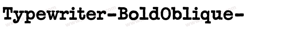 Typewriter-BoldOblique字体转换
