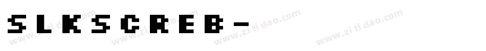 slkscreb字体转换