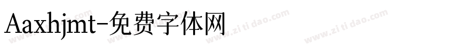 Aaxhjmt字体转换
