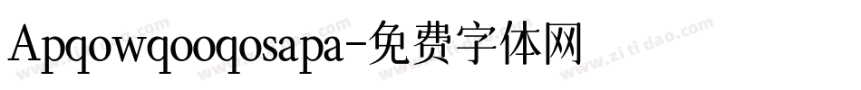 Apqowqooqosapa字体转换