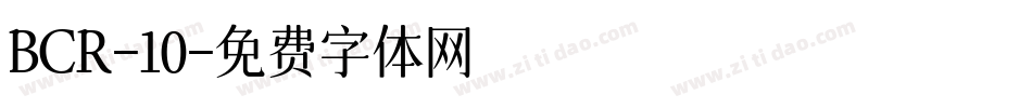 BCR-10字体转换