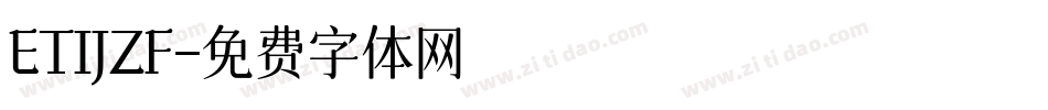 ETIJZF字体转换