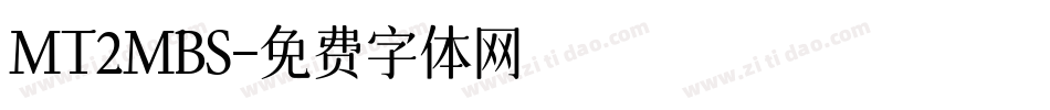 MT2MBS字体转换