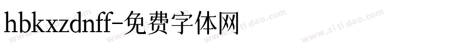 hbkxzdnff字体转换