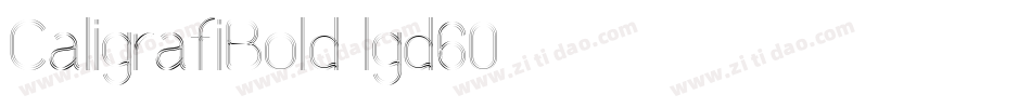 CaligrafiBold-lgd60字体转换