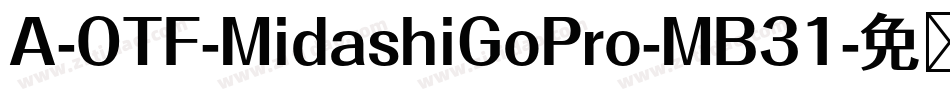 A-OTF-MidashiGoPro-MB31字体转换