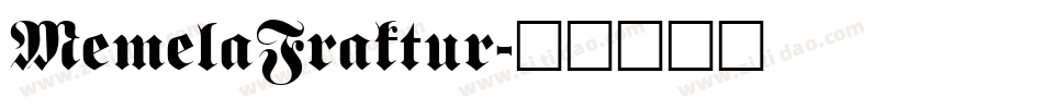 MemelaFraktur字体转换