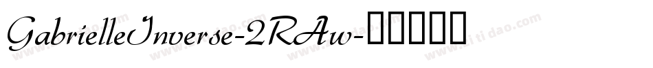 GabrielleInverse-2RAw字体转换