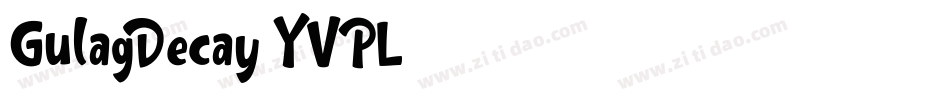 GulagDecay-YVPL字体转换