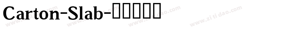 Carton-Slab字体转换