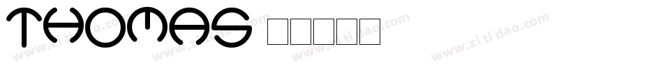 thomas字体转换