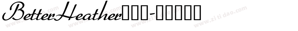 BetterHeather手机版字体转换