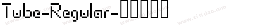 Tube-Regular字体转换