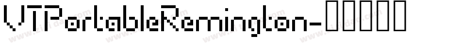 VTPortableRemington字体转换