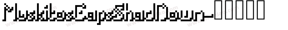 MuskitosCapsShadDown字体转换