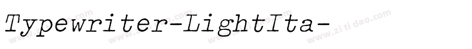 Typewriter-LightIta字体转换