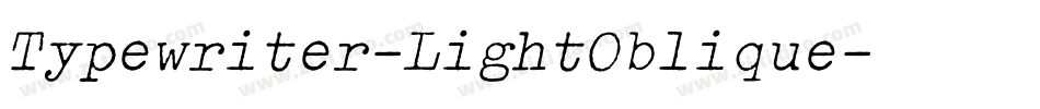 Typewriter-LightOblique字体转换