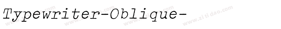 Typewriter-Oblique字体转换
