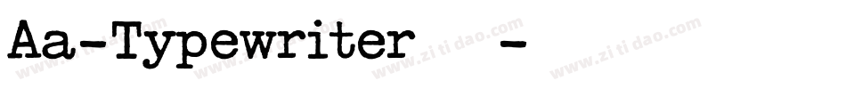 Aa-Typewriter转换器字体转换