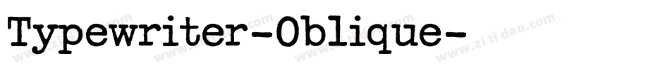 Typewriter-Oblique字体转换