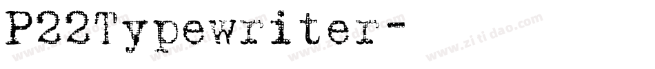 P22Typewriter字体转换