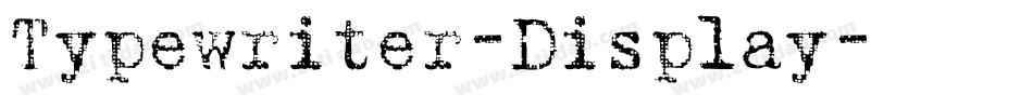 Typewriter-Display字体转换