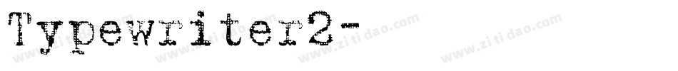 Typewriter2字体转换