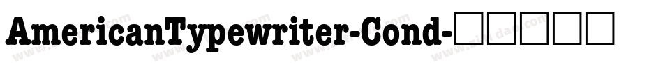 AmericanTypewriter-Cond字体转换