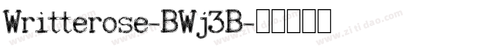 Writterose-BWj3B字体转换