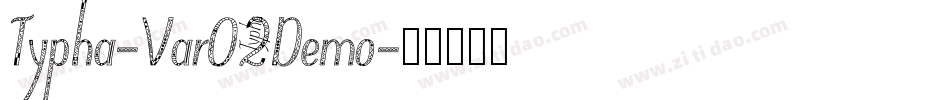 Typha-Var02Demo字体转换