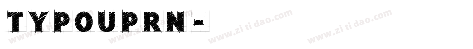 TYPOUPRN字体转换