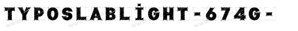 TypoSlabLight-674g字体转换