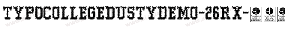 TypoCollegeDustyDemo-26rX字体转换 TypoCollegeDustyDemo-26rX字体转换