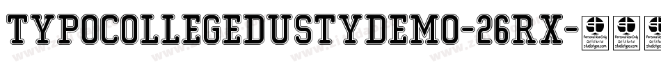 TypoCollegeDustyDemo-26rX字体转换 TypoCollegeDustyDemo-26rX字体转换