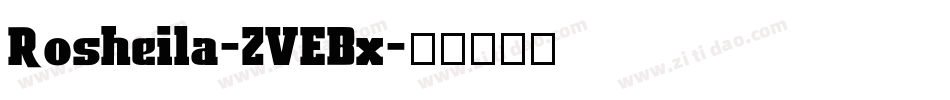Rosheila-ZVEBx字体转换