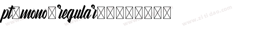 pt-mono-regular-2字体转换