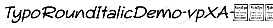 TypoRoundItalicDemo-vpXA字体转换