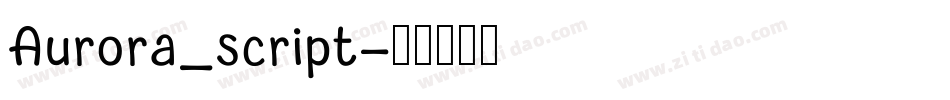 Aurora_script字体转换
