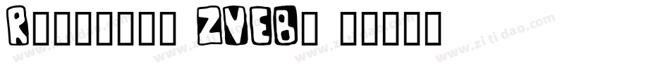 Rosheila-ZVEBx字体转换