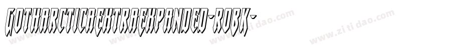 GotharcticaExtraExpanded-roBK字体转换