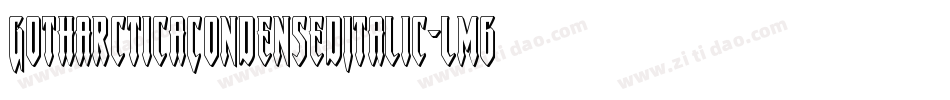 GotharcticaCondensedItalic-lm6q字体转换