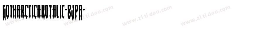 GotharcticaRotalic-8JPA字体转换 GotharcticaRotalic-8JPA字体转换