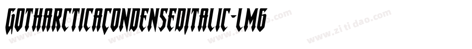 GotharcticaCondensedItalic-lm6q字体转换