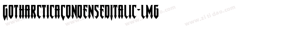 GotharcticaCondensedItalic-lm6q字体转换