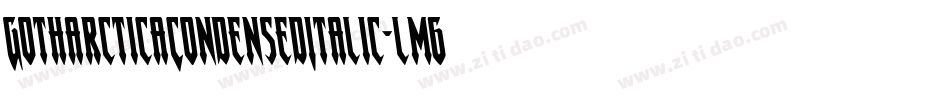 GotharcticaCondensedItalic-lm6q字体转换