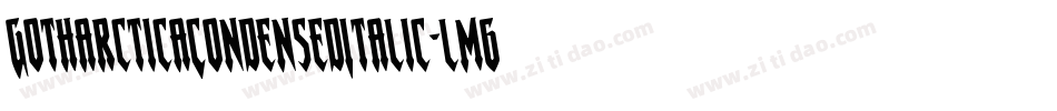 GotharcticaCondensedItalic-lm6q字体转换
