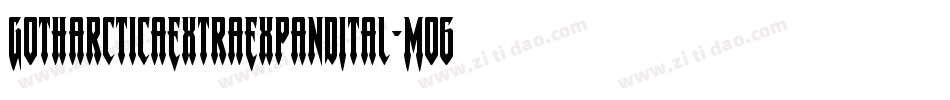 GotharcticaExtraExpandItal-Mo6v字体转换